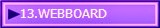 13.WEBBOARD